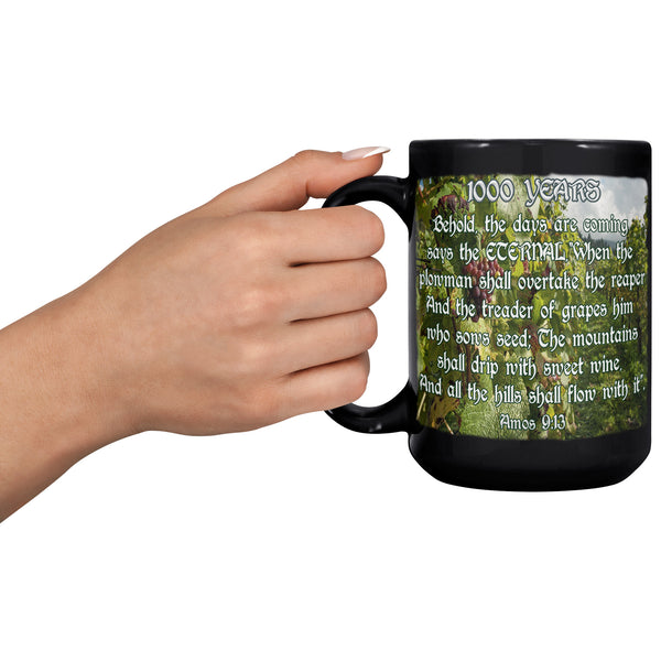 1000 YEARS  -Amos 9:13