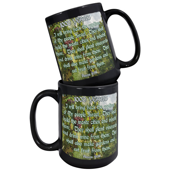 1000 YEARS  -Amos 9:14