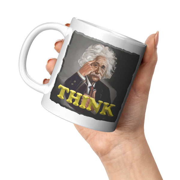 ALBERT EINSTEIN  -THINK