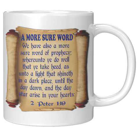 A MORE SURE WORD  -NO PRIVATE INTERPRETATION  -2 PETER 1:19  -2 PETER 1:20