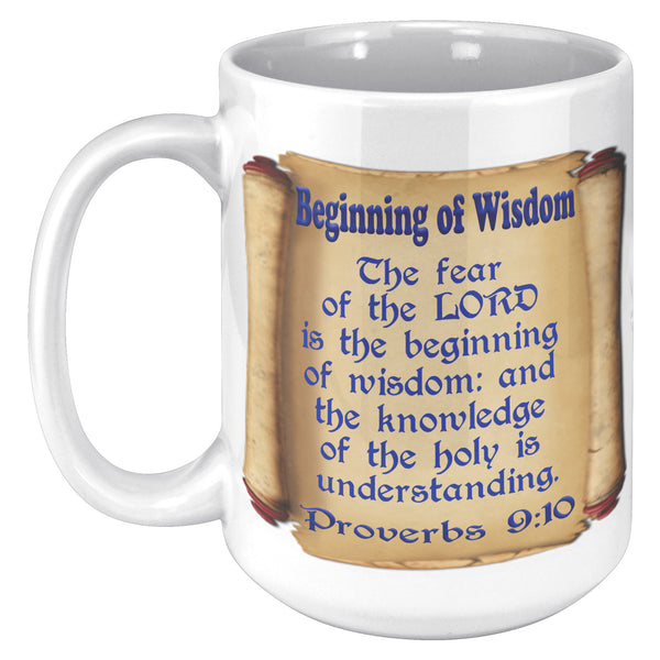 BEGINNING OF WISDOM  -PROVERBS 9:10