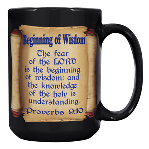 BEGINNING OF WISDOM  -Proverbs 9:10