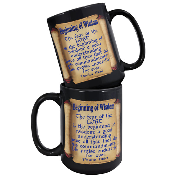 BEGINNING OF WISDOM  -PSALM 111:10