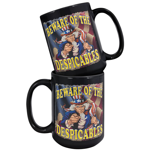 BEWARE OF THE DESPICABLES