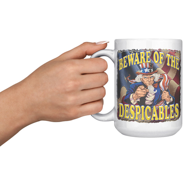 BEWARE OF THE DESPICABLES
