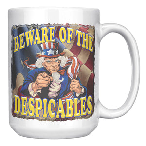 BEWARE OF THE DESPICABLES