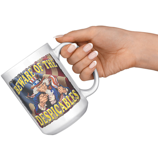 BEWARE OF THE DESPICABLES