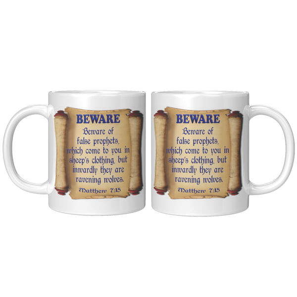 BEWARE  -MATTHEW 7:15