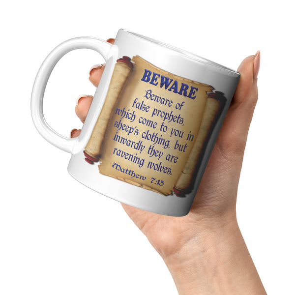 BEWARE  -MATTHEW 7:15