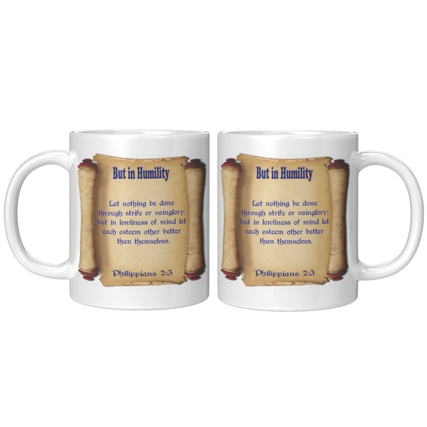 BUT IN HUMILITY  -PHILIPPIANS 2:3