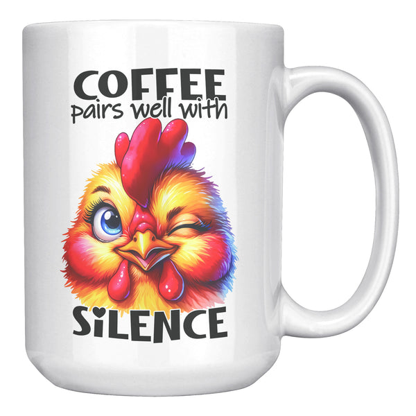 COFFEE PAIRS WELL WITH SILENCE
