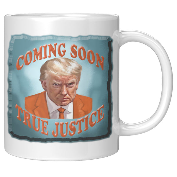 COMING SOON  -TRUE JUSTICE