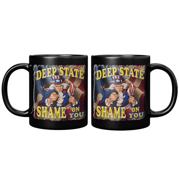 DEEP STATE  -SHAME ON YOU