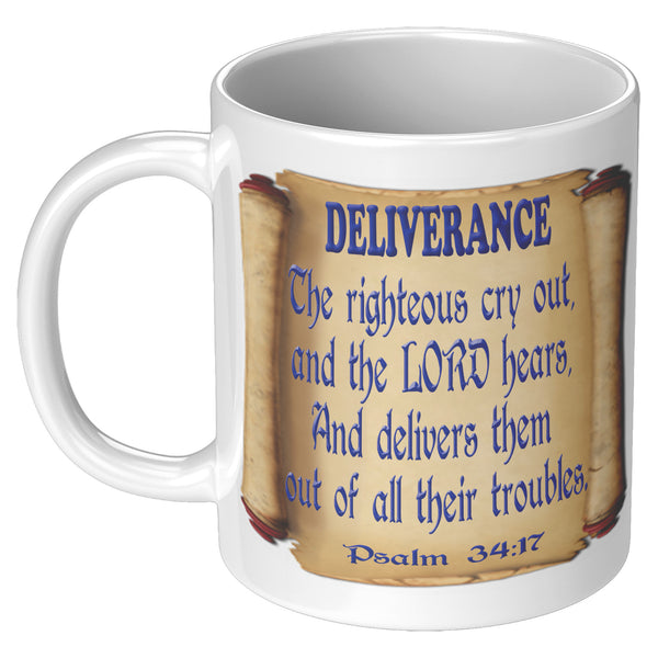 DELIVERANCE  -PSALM 34:17