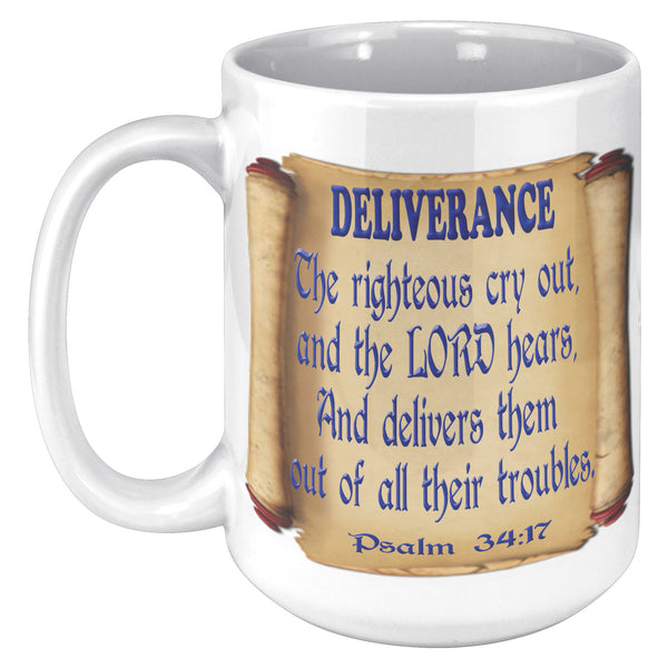 DELIVERANCE  -PSALM 34:17