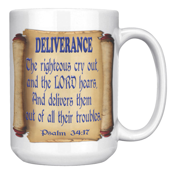 DELIVERANCE  -PSALM 34:17