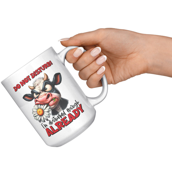 DO NOT DISTURB. -I'M DISTURBED ENOUGH ALREADY