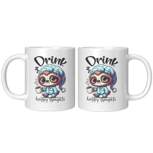 DRINK HAPPY THOUGHTS