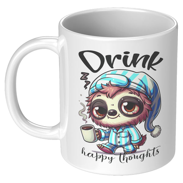 DRINK HAPPY THOUGHTS