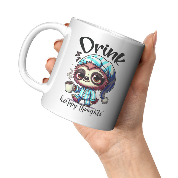 DRINK HAPPY THOUGHTS