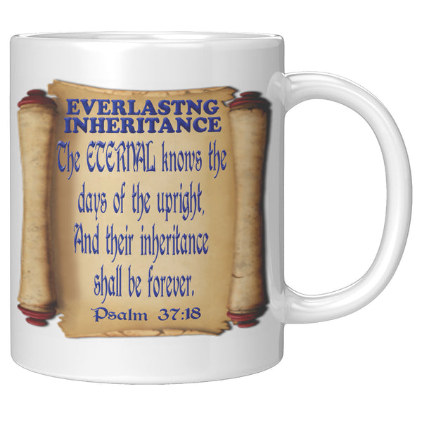 EVERLASTING INHERITANCE  -PSALM 37:18