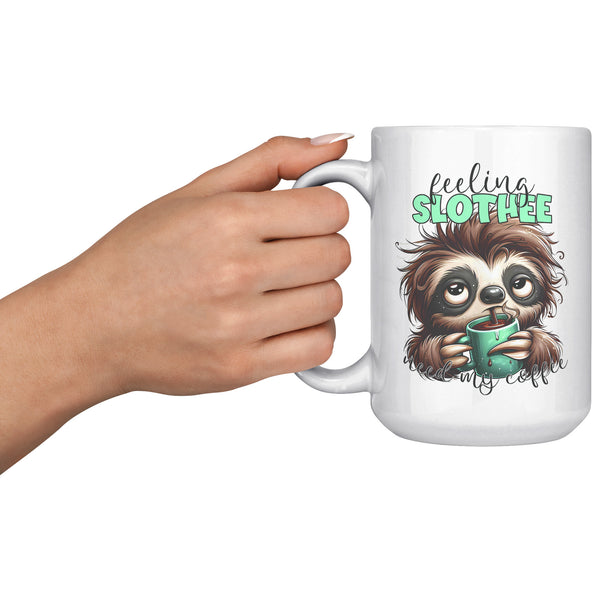 FEELING SLOTHY FOR MY COFFEE
