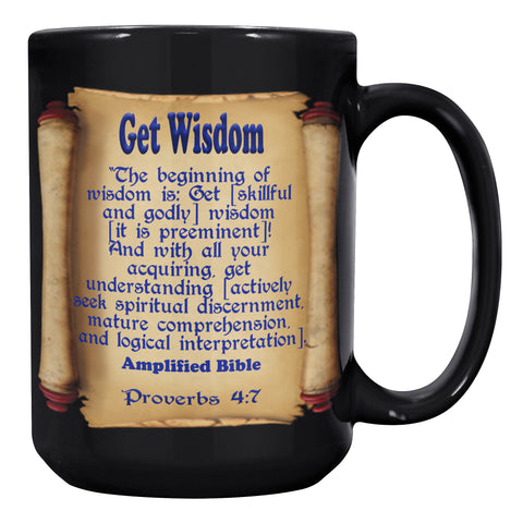 GET WISDOM  -PROVERBS 4:7
