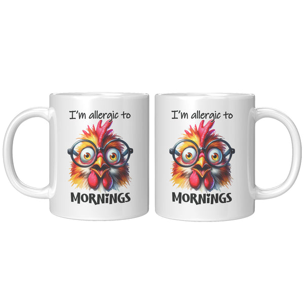 I'M ALLERGIC TO MORNINGS