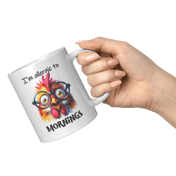 I'M ALLERGIC TO MORNINGS