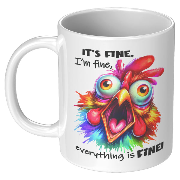 I'M FINE   I'M FINE  -EVERYTHING IS FINE