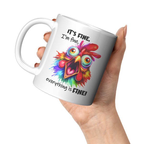 I'M FINE   I'M FINE  -EVERYTHING IS FINE