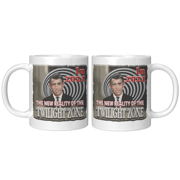 ROD SERLING  -IN 2021  -THE NEW REALITY OF THE TWILIGHT ZONE
