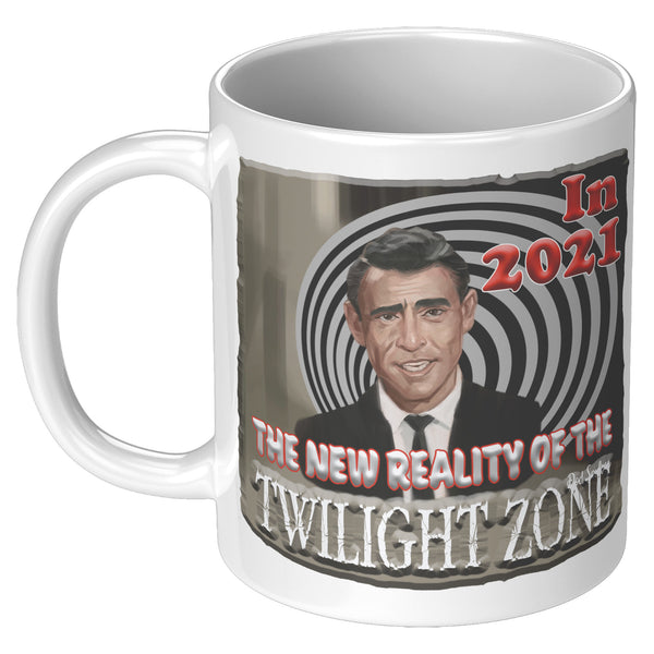 ROD SERLING  -IN 2021  -THE NEW REALITY OF THE TWILIGHT ZONE