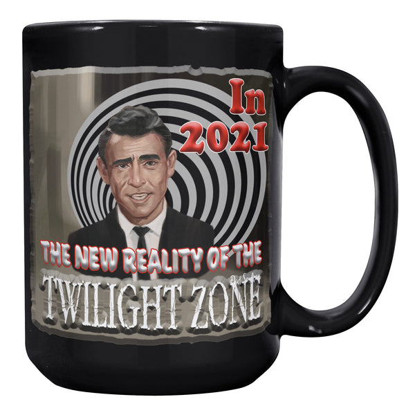 ROD SERLING  -IN 2021  -THE NEW REALITY OF THE TWILIGHT ZONE