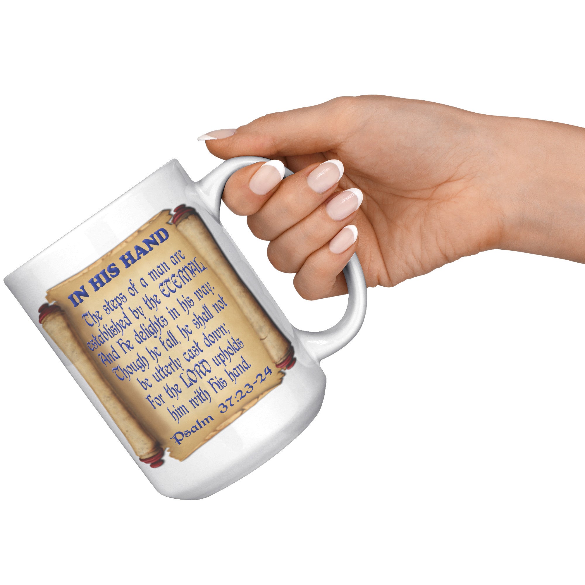 IN HIS HAND  -PSALM 37:23 & 24