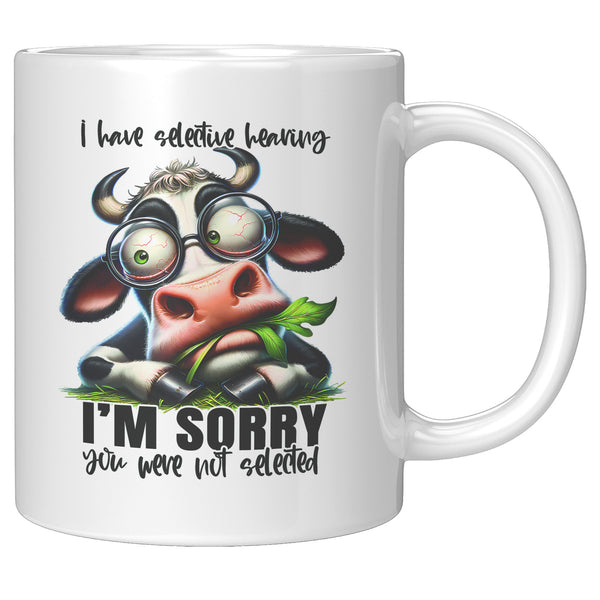 I HAVE SELECTED HEARING  -I'M SORRY, YOU WERE NOT SELECTED