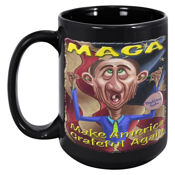 MAGA  -MAKE AMERICA GRATEFUL AGAIN