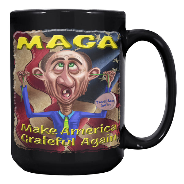 MAGA  -MAKE AMERICA GRATEFUL AGAIN