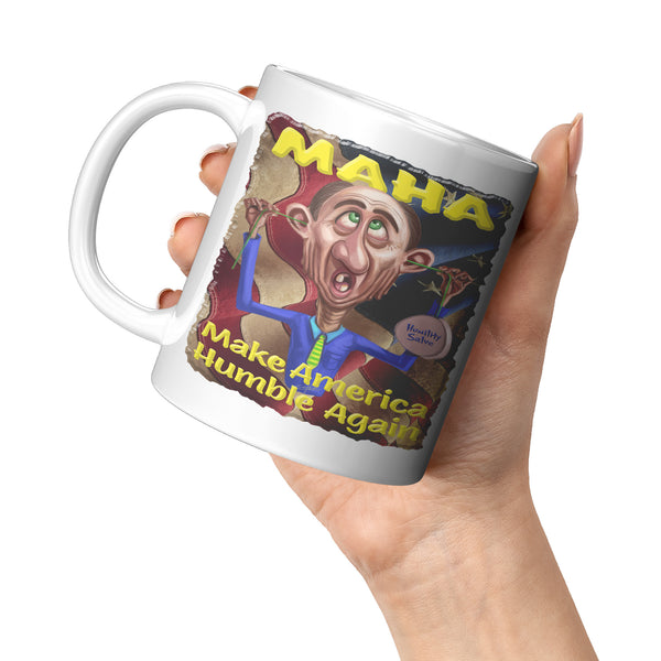 MAHA  -MAKE AMERICA HUMBLE AGAIN