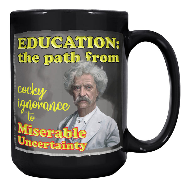 MARK TWAIN  -EDUCATION:  -THE PATH FROM