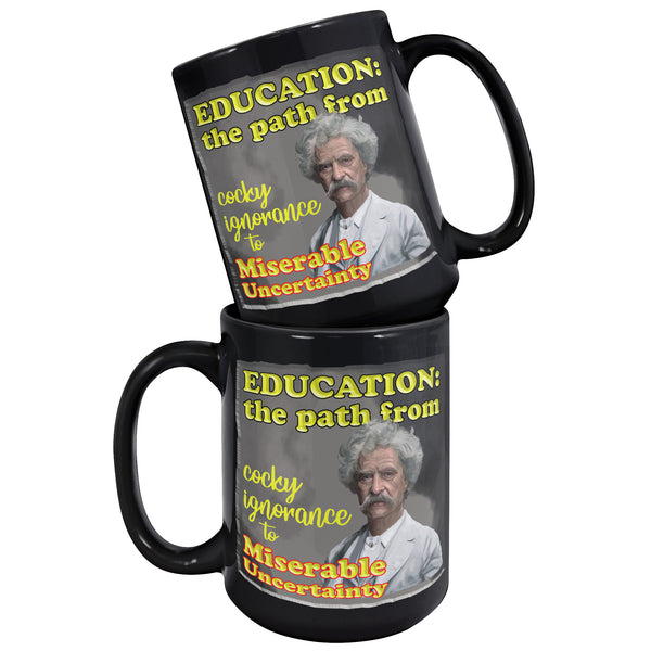 MARK TWAIN  -EDUCATION:  -THE PATH FROM