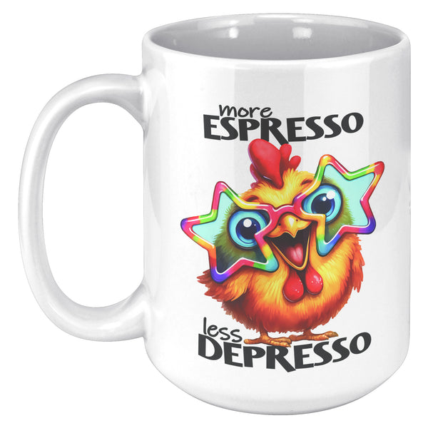 MORE ESPRESSO. -LESS DEPRESSO