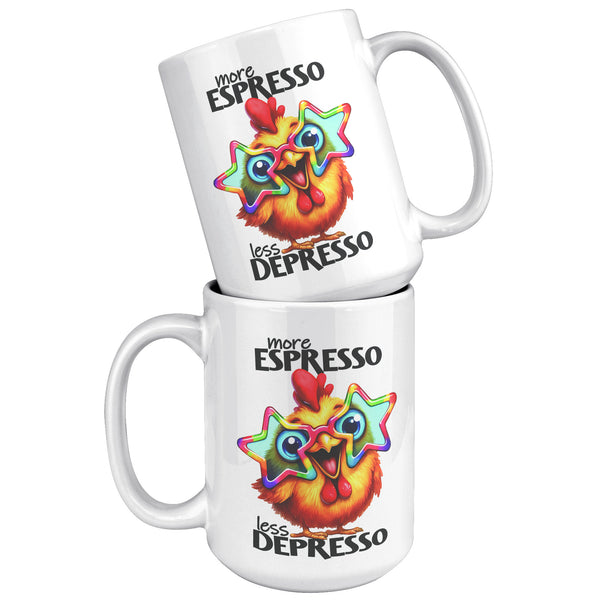 MORE ESPRESSO. -LESS DEPRESSO