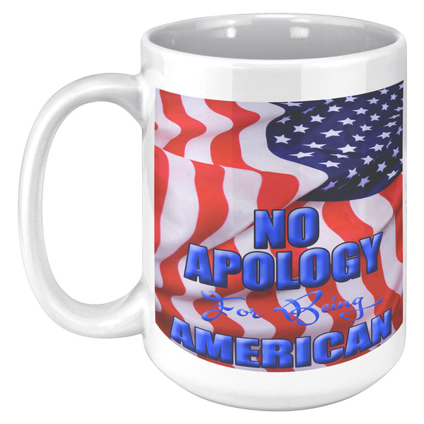 NO APOLOGY FOR BEING AMERICAN