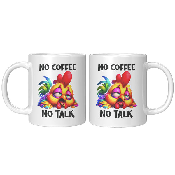 NO COFFEE  -NO TALK