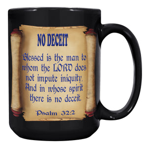 NO DECEIT  -PSALMS 32:2