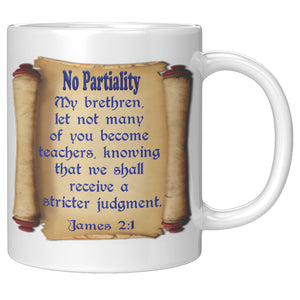 NO PARTIALITY  -JAMES 2:1