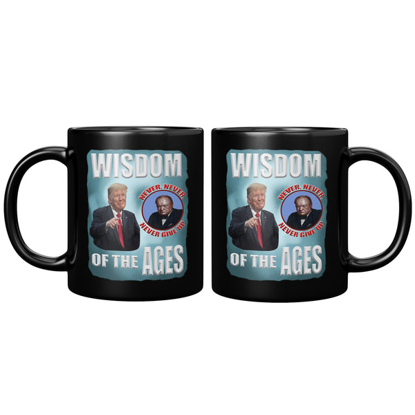 PRESIDENT DONALD TRUMP  -WISDOM OF THE AGES