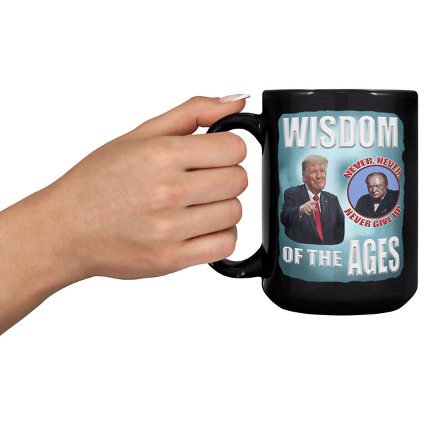 PRESIDENT DONALD TRUMP  -WISDOM OF THE AGES