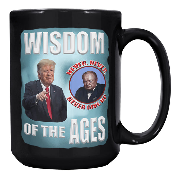 PRESIDENT DONALD TRUMP  -WISDOM OF THE AGES